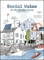 Social Value in Architecture - ISBN 9781119576440