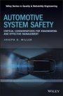 Automotive System Safety: Critical Considerations for Engineering and Effective Management - ISBN 9781119579625