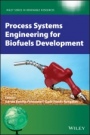 Process Systems Engineering for Biofuels Development - ISBN 9781119580270