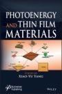 Photoenergy and Thin Film Materials - ISBN 9781119580461