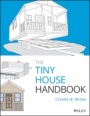 The Tiny House Handbook - ISBN 9781119581871