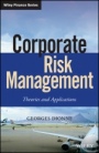 Corporate Risk Management: Theories and Applications - ISBN 9781119583127