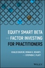 Equity Smart Beta and Factor Investing for Practitioners - ISBN 9781119583226