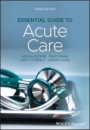 Essential Guide to Acute Care - ISBN 9781119584162