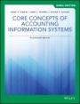 Core Concepts of Accounting Information Systems - ISBN 9781119586586