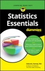 Statistics Essentials For Dummies - ISBN 9781119590309