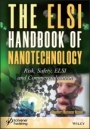 The ELSI Handbook of Nanotechnology: Risk, Safety, ELSI and Commercialization - ISBN 9781119591603
