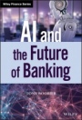 AI and the Future of Banking - ISBN 9781119596127
