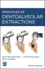 Principles of Dentoalveolar Extractions - ISBN 9781119596400