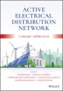 Active Electrical Distribution Network: A Smart Approach - ISBN 9781119599517
