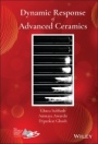 Dynamic Response of Advanced Ceramics - ISBN 9781119599777