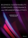 Business Sustainability, Corporate Governance, and Organizational Ethics - ISBN 9781119601456