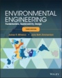 Environmental Engineering: Fundamentals, Sustainability, Design - ISBN 9781119604457