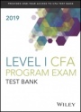 Wiley Study Guide + Test Bank for 2019 Level I CFA Exam - ISBN 9781119606796