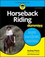 Horseback Riding For Dummies - ISBN 9781119607663
