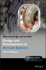 Design and Development of Aircraft Systems - ISBN 9781119611509