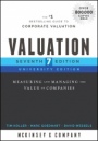 Valuation: Measuring and Managing the Value of Companies, University Edition - ISBN 9781119611868