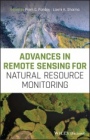 Advances in Remote Sensing for Natural Resource Monitoring - ISBN 9781119615972