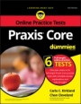Praxis Core For Dummies with Online Practice Tests - ISBN 9781119620457