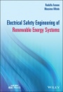 Electrical Safety Engineering of Renewable Energy Systems - ISBN 9781119624981