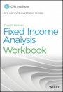 Fixed Income Analysis Workbook - ISBN 9781119627449