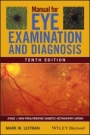 Manual for Eye Examination and Diagnosis - ISBN 9781119628583