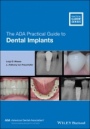 The ADA Practical Guide to Dental Implants - ISBN 9781119630692