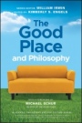 The Good Place and Philosophy: Everything is Forking Fine! - ISBN 9781119633280