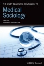The Wiley Blackwell Companion to Medical Sociology - ISBN 9781119633754