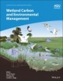Wetland Carbon and Environmental Management - ISBN 9781119639282