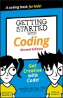 Getting Started with Coding: Get Creative with Code! - ISBN 9781119641629