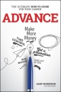 Advance: The Ultimate How–To Guide For Your Career - ISBN 9781119641773
