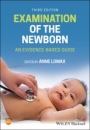 Examination of the Newborn: An Evidence–Based Guide - ISBN 9781119645597