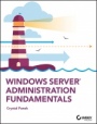Windows Server Administration Fundamentals - ISBN 9781119650652