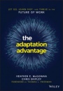 The Adaptation Advantage: Let Go, Learn Fast, and Thrive in the Future of Work - ISBN 9781119653097