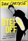 Step Off!: My Journey from Mimbo to Manhood - ISBN 9781119653479