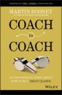 Coach to Coach: An Empowering Story About How to Be a Great Leader - ISBN 9781119662198