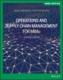 Operations and Supply Chain Management for MBAs - ISBN 9781119668183