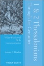 1 and 2 Thessalonians Through the Centuries - ISBN 9781119673927