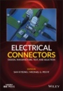 Electrical Connectors: Design, Manufacture, Test, and Selection - ISBN 9781119679769