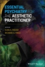 Essential Psychiatry for the Aesthetic Practitioner - ISBN 9781119680123