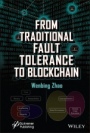 From Traditional Fault Tolerance to Blockchain - ISBN 9781119681953
