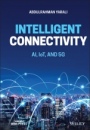 Intelligent Connectivity: AI, IoT, and 5G - ISBN 9781119685180