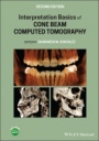 Interpretation Basics of Cone Beam Computed Tomography - ISBN 9781119685845