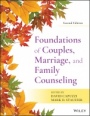 Foundations of Couples, Marriage, and Family Counseling - ISBN 9781119686088