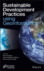 Sustainable Development Practices Using Geoinformatics - ISBN 9781119687115