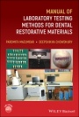 Manual of Laboratory Testing Methods for Dental Restorative Materials - ISBN 9781119687993