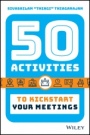50 Activities to Kickstart Your Meetings - ISBN 9781119690894