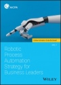 Robotic Process Automation Strategy for Business Leaders - ISBN 9781119696810