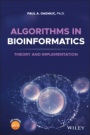 Algorithms in Bioinformatics: Theory and Implementation - ISBN 9781119697961